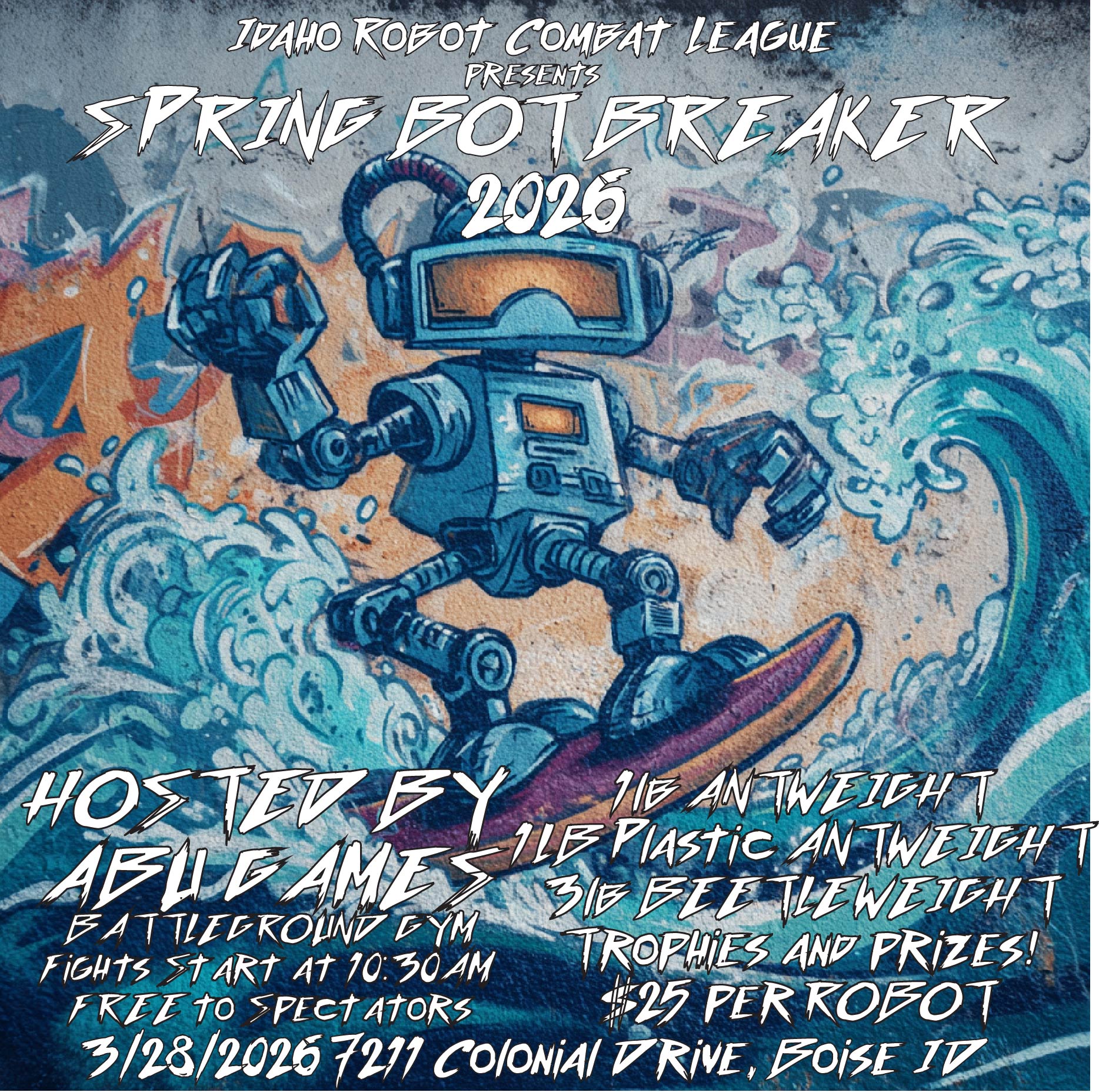 IRCL Presents: Spring Bot Breaker 2026