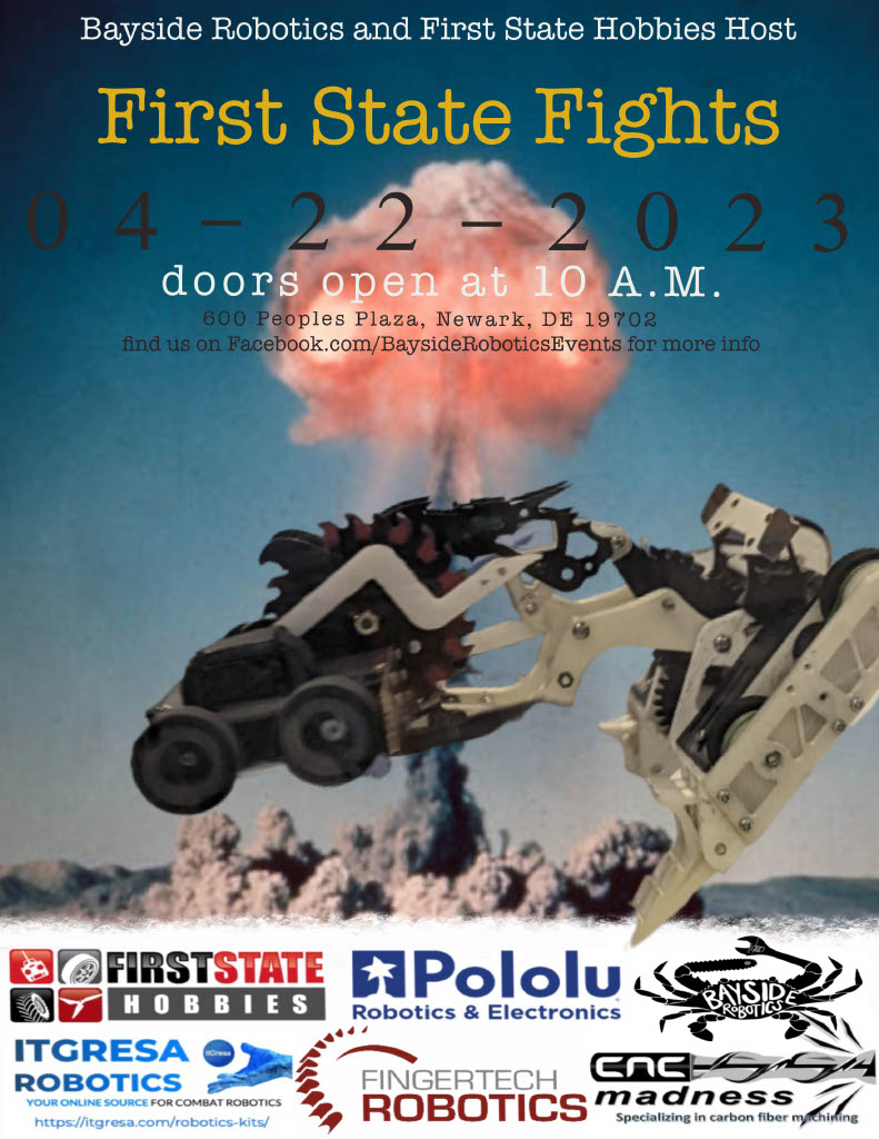 Bayside Robotics Presents - First State Fights #4